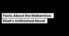 Makamisa: Rizal's Third Novel [Full Text]