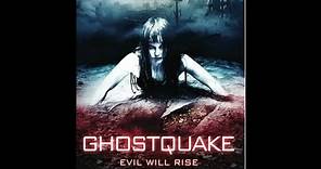 Ghostquake Official Trailer (2013)