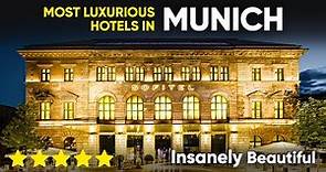 Most Luxurious Hotels in Munich