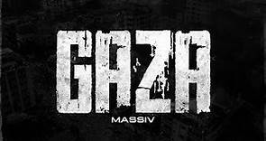 MASSIV - GAZA (OFFICIAL AUDIO)