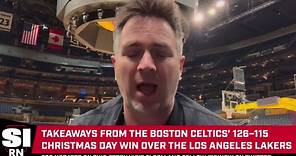Takeaways From the Boston Celtics’ 126–115 Christmas Day Win Over the Los Angeles Lakers