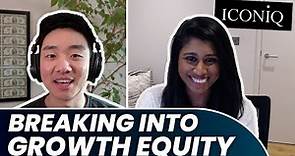 What is Growth Equity? (Interview with Investor at ICONIQ Capital)