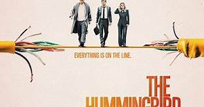 Operazione Hummingbird - È tutto appeso a un filo - Film 2019