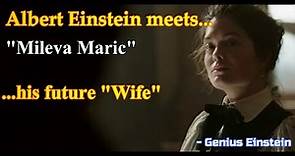 Albert Einstein meets "Mileva Maric".... his future Wife! Genius Einstein Series