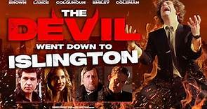 THE DEVIL WENT DOWN TO ISLINGTON Official Trailer (2023) UK Horror Comedy Movie
