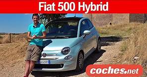 Fiat 500 Hybrid | Prueba / Test / Review en español | coches.net