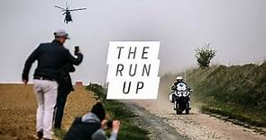 The Run Up Episode 3 - Paris-Roubaix