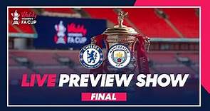 🔴 Live Preview Show Women's FA Cup Final | Chelsea v Manchester City | Vitality FA Cup 2021-22