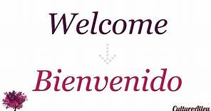 'Welcome' in Spanish!