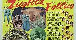 Ziegfeld Follies 1945 - William Powell, Fred Astaire, Gene Kelly, Judy Garland, Fanny Brice, Kathryn Grayson, Lucille Ball, Lena Horne, Esther Williams