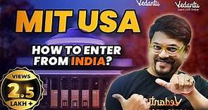 How to Get Admission in MIT USA? | How to Enter MIT from India? | Fees, Scholarship, Eligibility