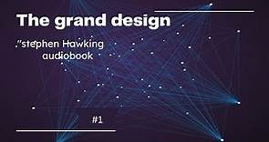 The Grand Design" Audiobook by Stephen Hawking