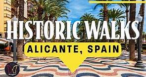 Historic Walk | Alicante, Spain - City Center!