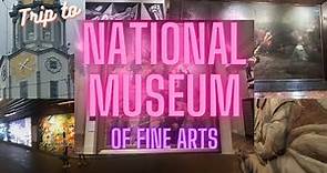 Trip to National Museum of Fine Arts