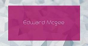 Edward Mcgee - appearance