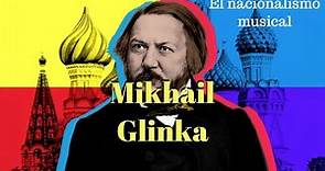 Biografía de Mikhail Glinka: El padre de la música Nacional Rusa