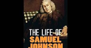 "The Life of Samuel Johnson" By James Boswell