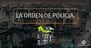 La Orden de Policía en el código de seguridad y convivencia ciudadana.