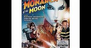 MONARCH OF THE MOON trailers
