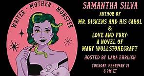 Writer Mother Monster: Samantha Silva