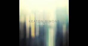 Keaton Simons – When I Go