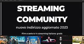 Streamingcommunity: nuovo indirizzo aggiornato 2024 con guida