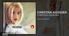 Christina Aguilera - What A Girl Wants