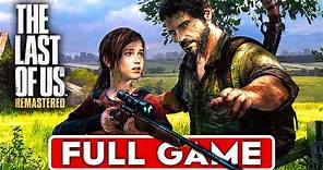 THE LAST OF US REMASTERED Gameplay Walkthrough FULL GAME [1440P 60FPS ...