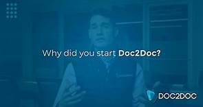 Why did you start Doc2Doc, with Dr. Kenton Allen, MD, MBA