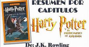 HARRY POTTER Y EL PRISIONERO DE AZKABAN, J.K. Rowling. Resumen por Capítulos.