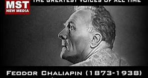 100 Greatest Singers: FEODOR CHALIAPIN