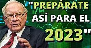 💥Warren Buffett: "Cómo debes invertir en 2023"