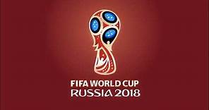 FIFA World Cup 2018 Russia | Official theme music Anthem