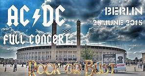 AC/DC - FULL CONCERT ("Rock Or Bust"-Worldtour) - Berlin 2015 - Multicam-Mix