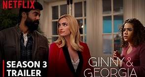 Ginny And Georgia Season 3 Trailer | Release Date | Plot & Cast | Every Single UPDATE!!