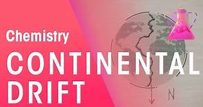 Continental Drift: Wegener's Theory | Environmental Chemistry | Chemistry | FuseSchool