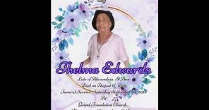 CELEBRATING THE LIFE OF THELMA EDWARDS