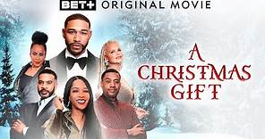 BET+ Original Movie | A Christmas Gift