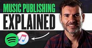 The Ultimate Guide to Music Publishing
