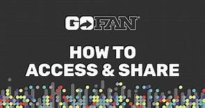 GoFan - How To Access & Share Tickets