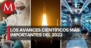 ¿Cuáles fueron los momentos científicos que marcaron el 2022?