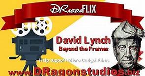 David Lynch: Beyond the Frames