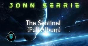 Jonn Serrie - The Sentinel (Full Album)