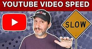 How To Adjust The Speed Of A YouTube Video