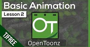 OpenToonz Lesson 2 - Basic Animation