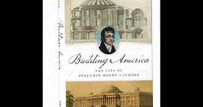 Building Baltimore: Benjamin Latrobe in the Monumental City