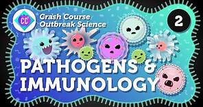 How Do Outbreaks Start? Pathogens and Immunology: Crash Course Outbreak Science #2