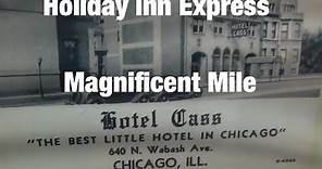 Hotel Review - Holiday Inn Express Chicago Magnificent Mile