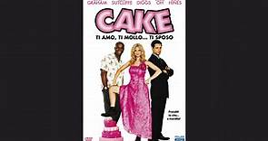 CAKE - TI AMO, TI MOLLO… TI SPOSO (2005) Guarda Streaming