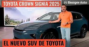 Toyota Crown Signia 2025: Primer vistazo y características del nuevo SUV de Toyota | Siempre Auto